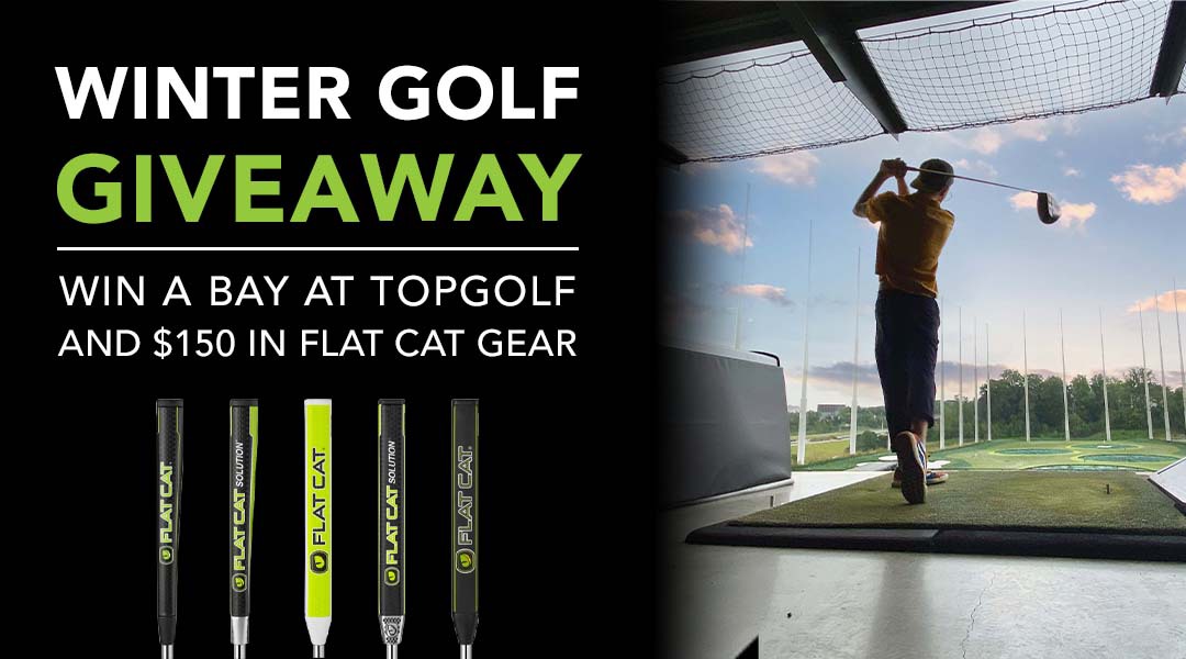 The prize includes a $200 gift card to TopGolf, FLAT CAT putter grip, hat, and putter cover (winner chooses style & size), Tovolo golf ball ice molds, and a FLAT CAT ball marker. Giveaway