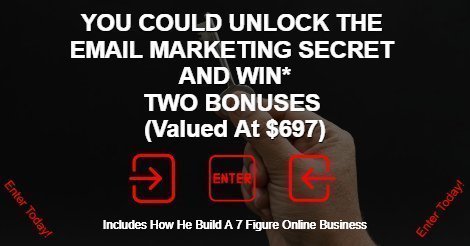 YOU COULD UNLOCK THE EMAIL MARKETING SECRET AND WIN TWO BONUSES  Giveaway