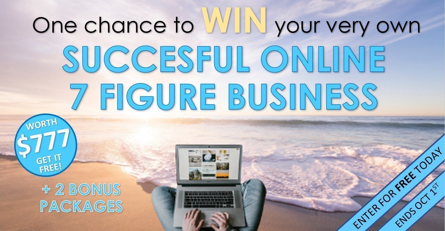 Successful Online 7 Figure Business! Giveaway