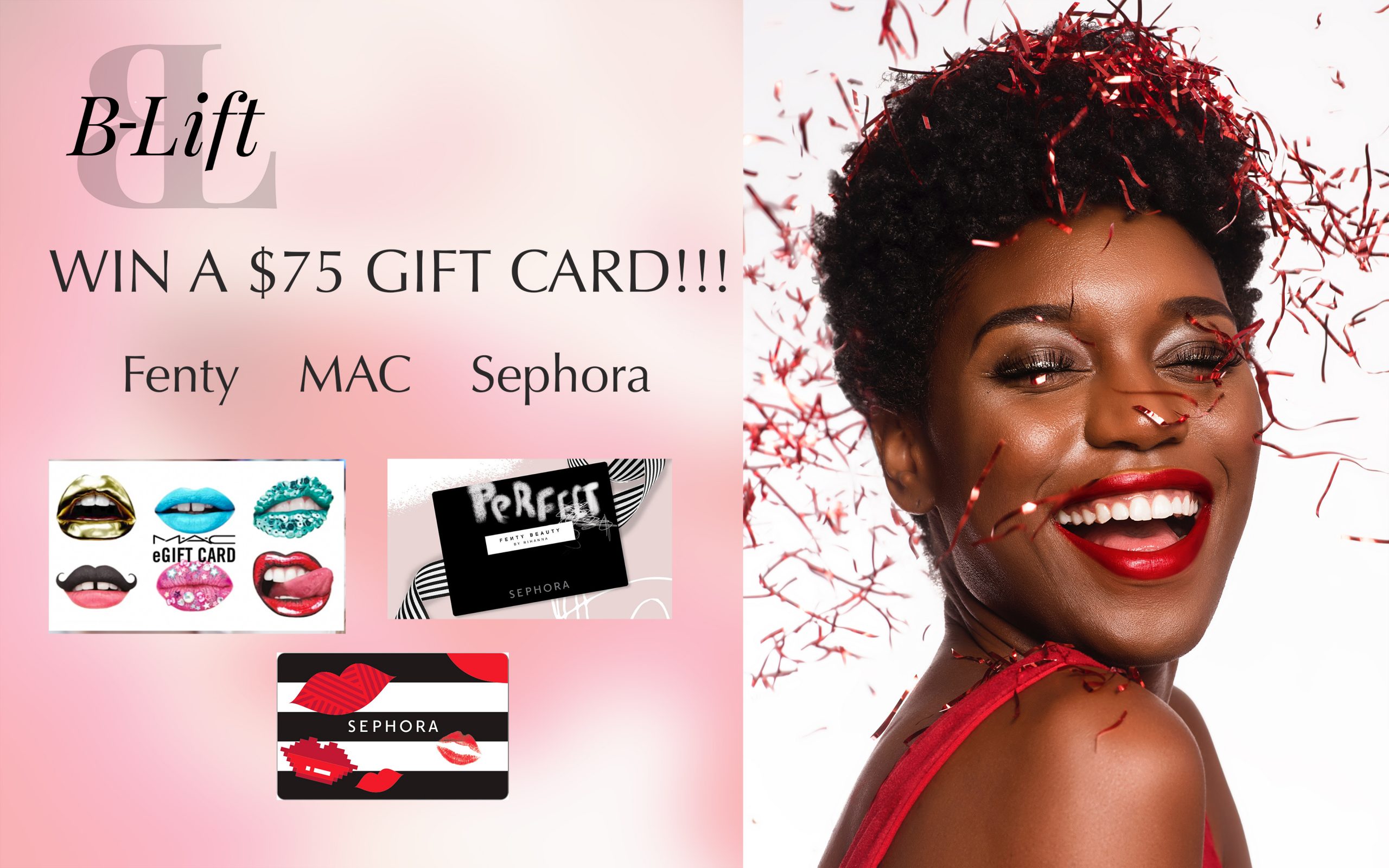 Beauty gift cards up to $75 from MAC, Sephora and Fenty Giveaway