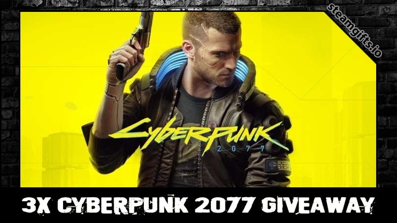 3x Cyberpunk 2077 Game Key Giveaway