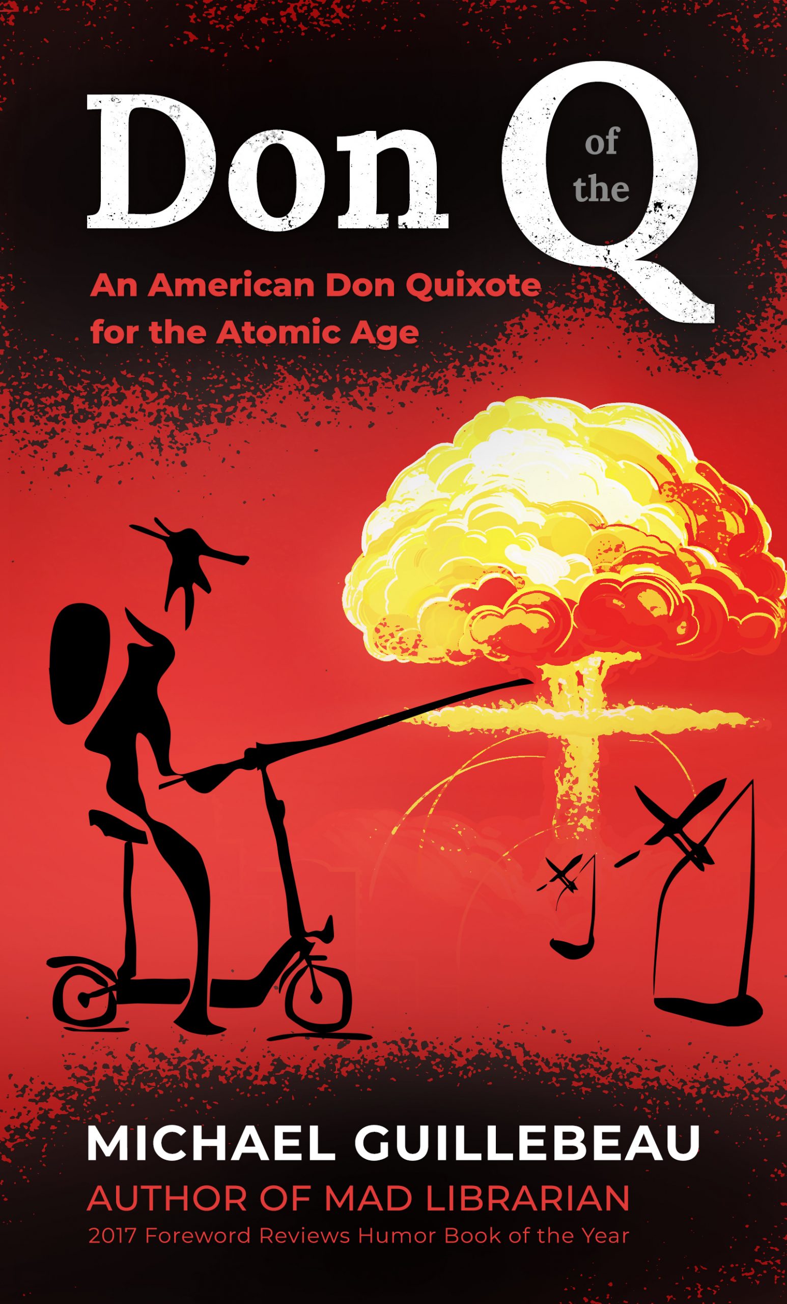 UK Audiobook for DON OF THE Q: AN AMERICAN DON QUIXOTE FOR THE ATOMIC AGE Giveaway