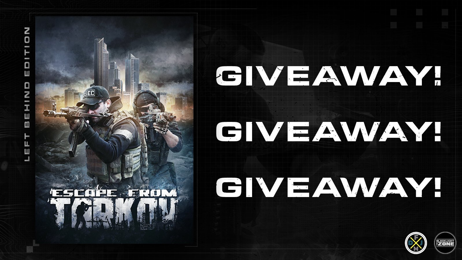 Escape from Tarkov Left Behind Edition Giveaway