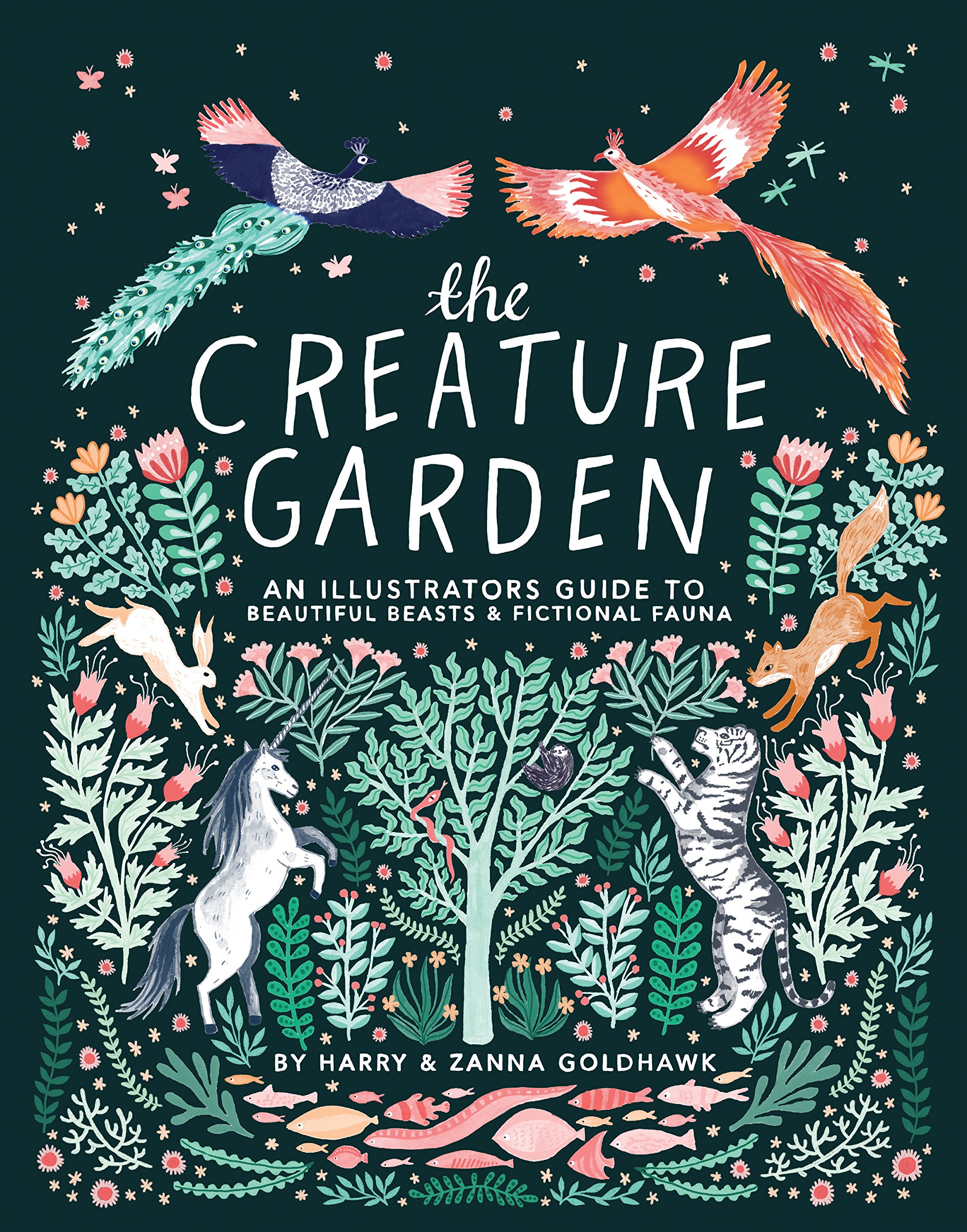 The Creature Garden: An Illustrator’s Guide to Beautiful Beasts & Fictional Fauna Giveaway