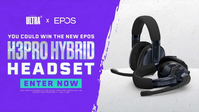 Toronto Ultra | EPOS H3PRO Hybrid Headset Giveaway