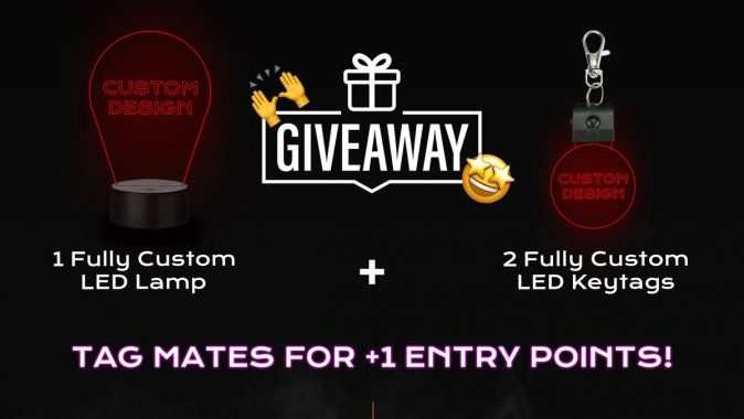 Custom LED Lamp & 2 Fully Custom LED Keytags Giveaway