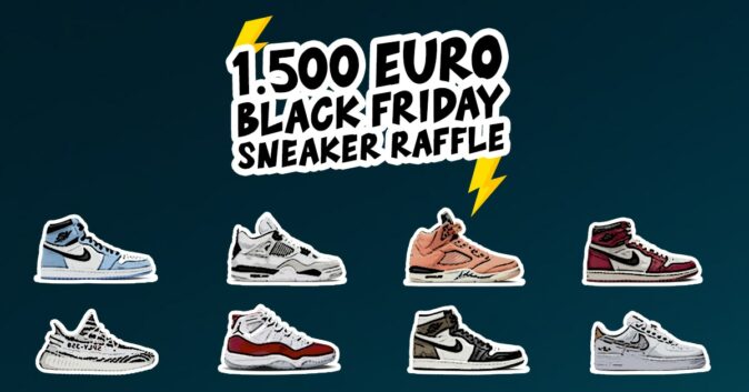 1,500€ Black Friday Sneaker Giveaway