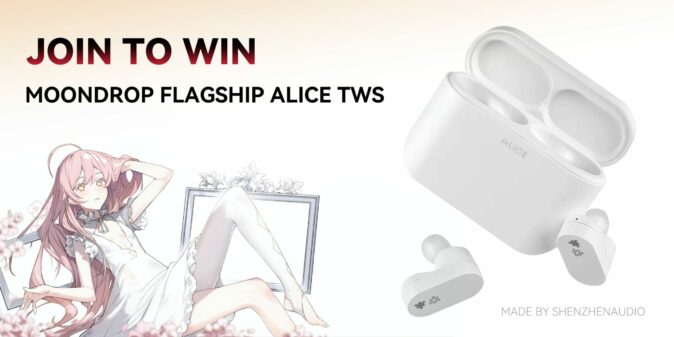 MOONDROP ALICE TWS Giveaway