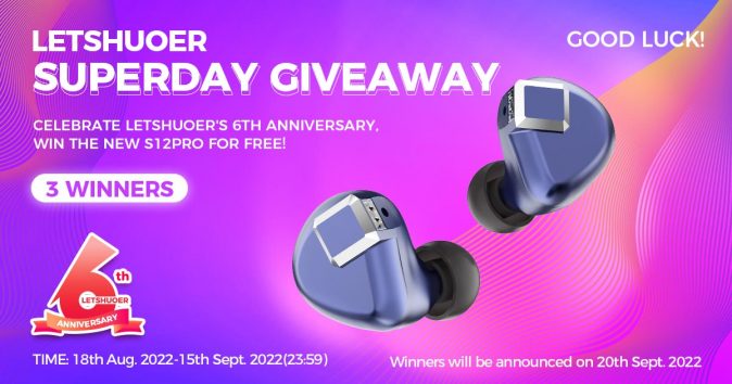 LETSHUOER 6TH ANNIVERSARY GIVEAWAY