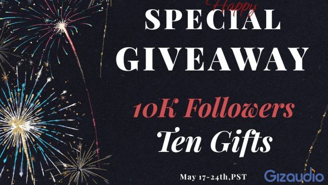 Gizaudio Hitting 10k Followers Special Giveaway