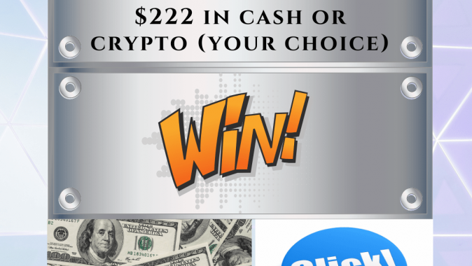 $222 In Cash or Crypto Giveaway