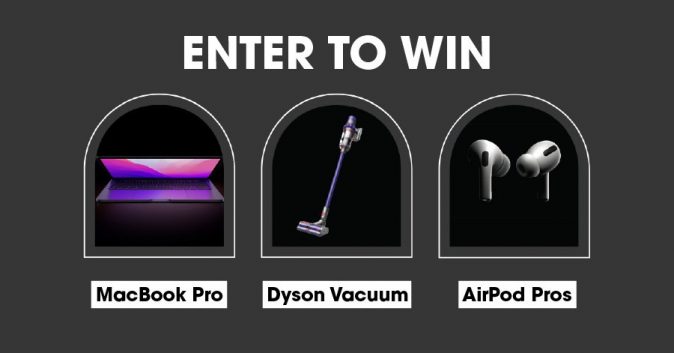 MacBook Pro, a Dyson Vacuum or AirPod Pros Giveaway