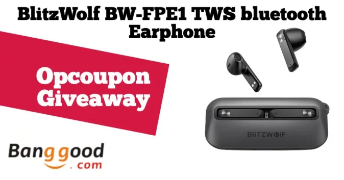 Weekly BlitzWolf BW-FPE1 TWS bluetooth Earphone Giveaway